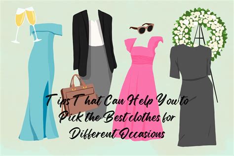 Tips That Can Help You to Pick the Best Clothes for Different Occasions - AFM