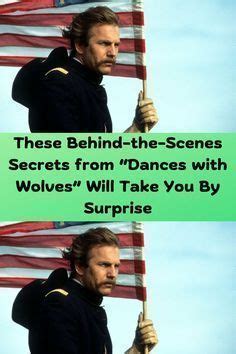 These Behind-the-Scenes Secrets from “Dances with Wolves” W... | Dances ...