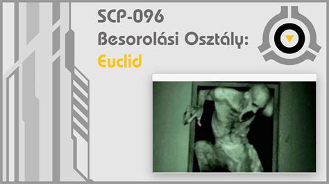 SCP-096 - Szégyenlős srác (Euclid) - YouTube