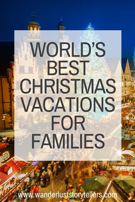 World's Top 15 Best Christmas Vacations for Families! | Best christmas ...