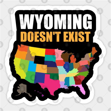 Wyoming does not exist - funny conspiracy theory - Wyoming Does Not ...