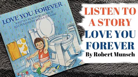 Read aloud of I Love You Forever by Robert Munsch Books Read Aloud for Kids - YouTube