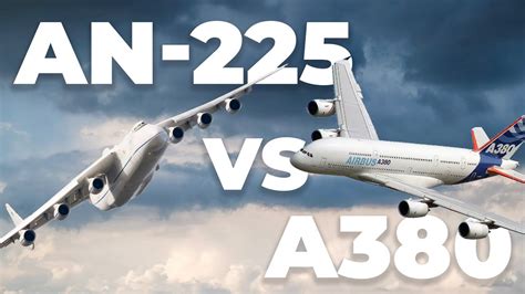 Battle Of The Big Planes: The Antonov AN-225 vs Airbus A380 - YouTube