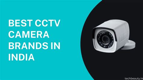 Top 5 Best CCTV Camera Brands In India (March 2024) | Techbeauty