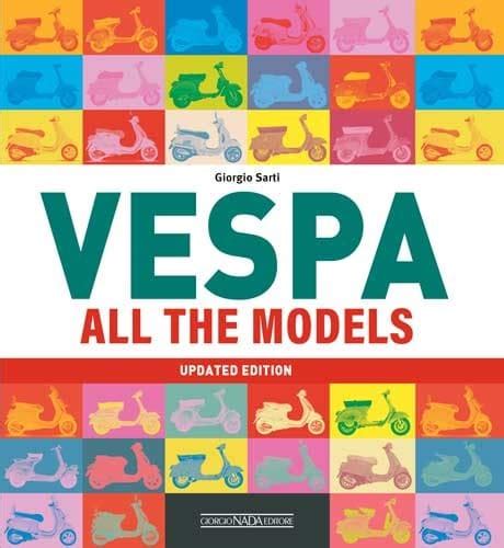 Vespa all the models updated edition - Frenky Autodokumentatie