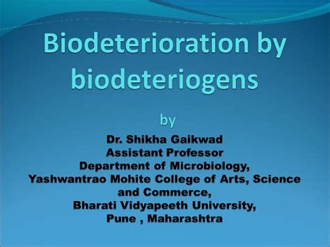 Biodeterioration