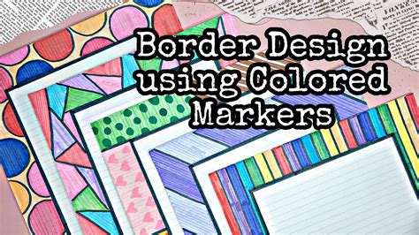 Paper Border Design Ideas using Colored Markers | Pauline's Diary - YouTube