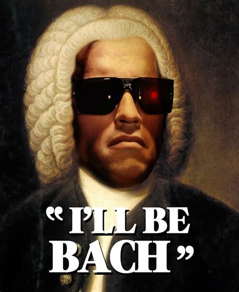 "I'LL BE BACH" by ClassicalMemes | Redbubble