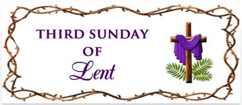 3rd Sunday Lent | DAILY PRAYERS