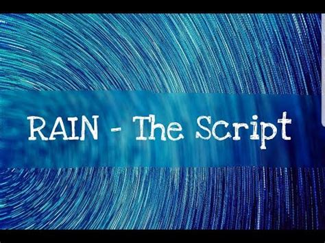 Rain-The Script (Lyric) - YouTube