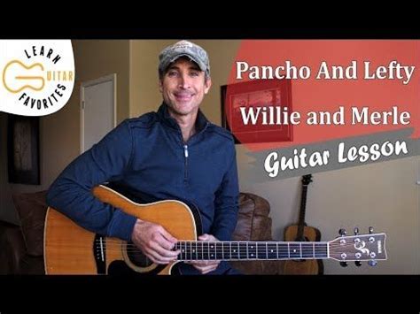 Pancho And Lefty - Willie Nelson and Merle Haggard - Guitar Lesson ...