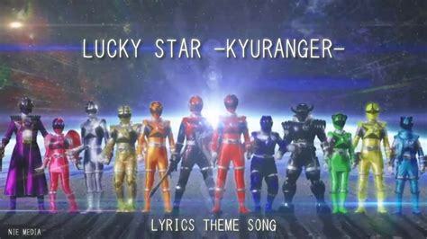 Lucky Star || Kyuranger (Lyrics Theme Song) WITH SOME PHOTOS! - YouTube