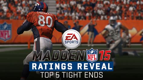 Top TE Ratings in Madden NFL 15