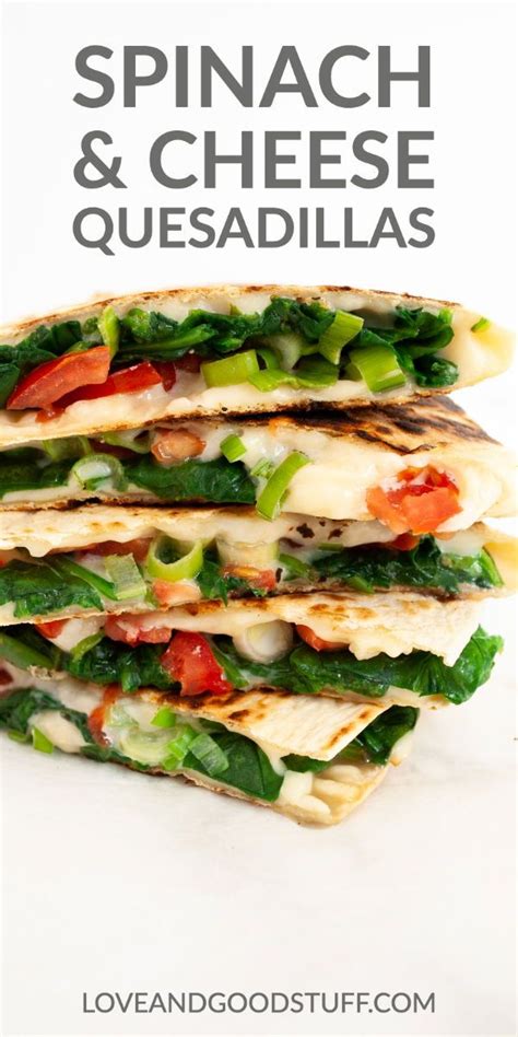 Spinach Quesadillas | Vegetarian recipes, Quesidilla recipes, Healthy ...