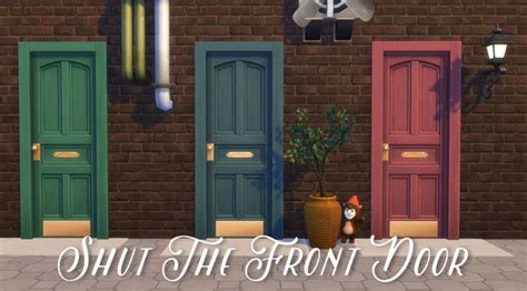 Shut the Front Door | Sims 4, Sims, The sims 4 pc