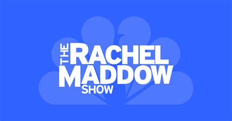 Rachel Maddow Show on MSNBC | Watch Rachel Maddow Live