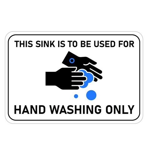 SINK FOR HAND WASHING ONLY - American Sign Company