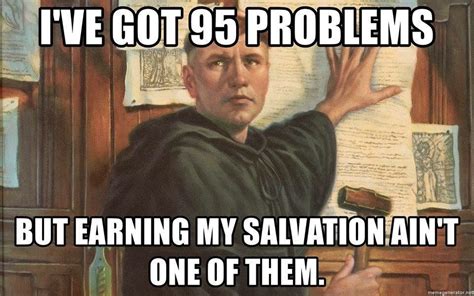 Martin Luther’s 95 theses | Lutheran humor, Martin luther memes ...