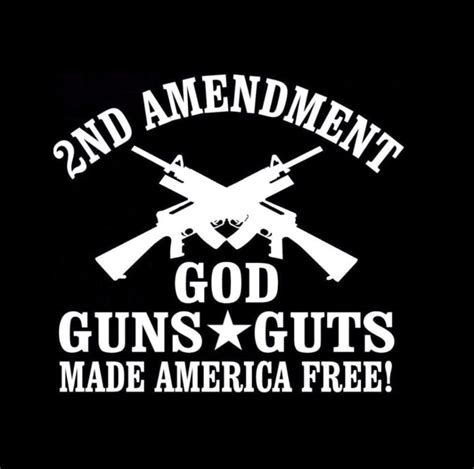 2nd Amendment God Guns Guts 2nd Amendment Window Decal Sticker | Custom Made In the USA | Fast ...