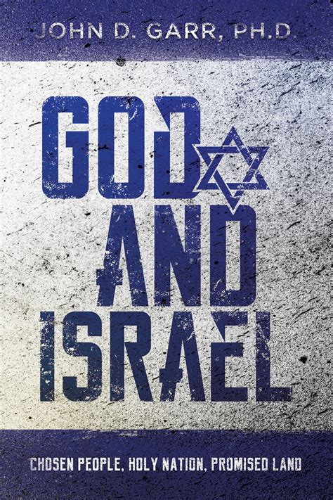 God and Israel: Chosen People, Holy Nation, Promised Land — Hebraic Christian Global Community