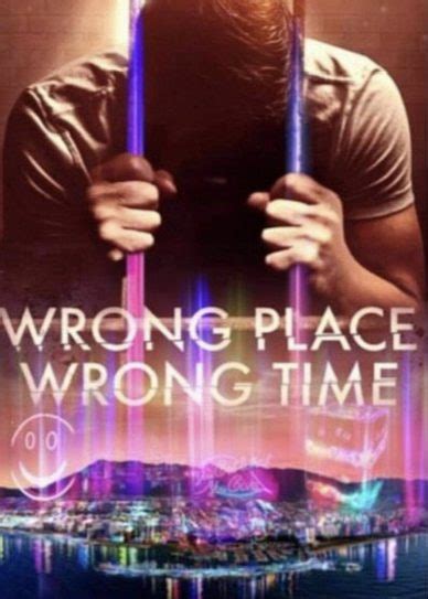 Watch Wrong Place Wrong Time (2021) Full Movie on Filmxy