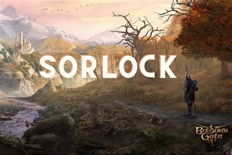 How To Unlock Sorlock In BG3? - The Nature Hero