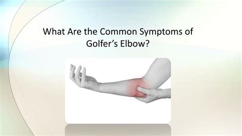 PPT - What Are the Common Symptoms of Golfer’s Elbow? PowerPoint ...