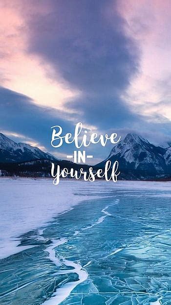 Believe In Yourself. Motivation for Mobile and HD wallpaper | Pxfuel