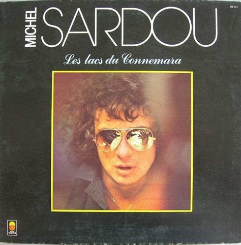 Michel Sardou – Les Lacs Du Connemara (1981, Gatefold, Vinyl) - Discogs