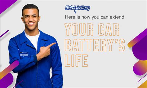 Maintenance tips to extend your car battery life - Dial A Battery