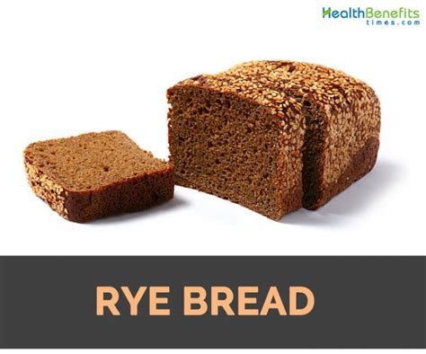 Rye bread Facts, Health Benefits and Nutritional Value