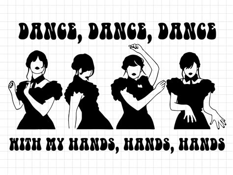 Wednesday Dance SVG Dancing Queen Png Dance With My Hands - Etsy in 2023 | Dancing queen, Dance ...