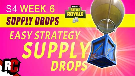 Fortnite | How to Find SUPPLY DROPS Week 6 (Best Supply Drop Strategy ...