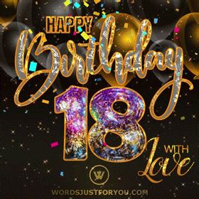 Happy 18th Birthday Gif - 7479 » WordsJustforYou.com - Original ...