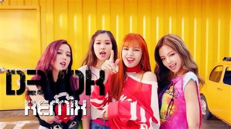 BLACKPINK - AS IF IT'S YOUR LAST | D3VOK Remix - YouTube