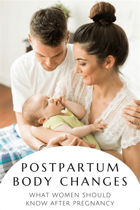 Postpartum Body Changes - What Women Should Know After Pregnancy