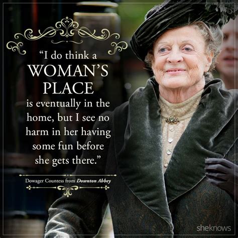 Here are Dowager Countess's best quotes in Downton Abbey | Downton abbey quotes, Downton abbey ...