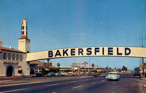 The old Bakersfield arch welcomed visitors to the city and served as a ...