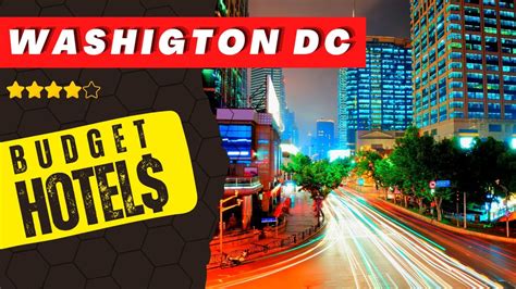 10 Surprisingly Affordable Hotels in Washington DC | Cheap Great Hotels in DC - YouTube