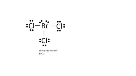 Brcl3 Lewis Structure