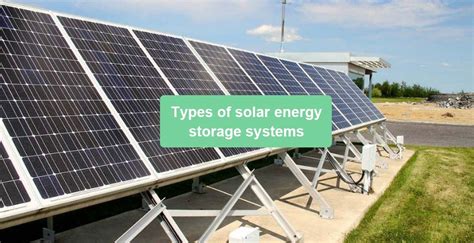 Types of solar energy storage systems