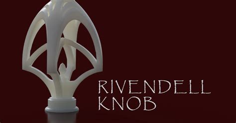 Rivendell Knob by Quickset45 | Download free STL model | Printables.com