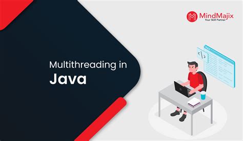 Multithreading in Java - Mindmajix