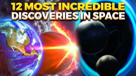 12 Most Incredible Discoveries in Space - Go IT