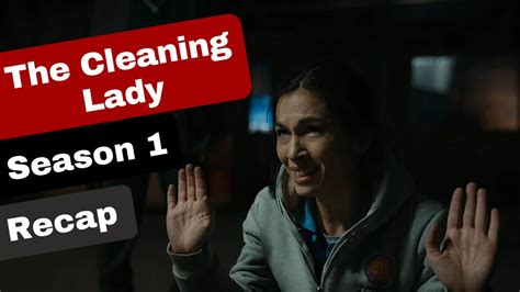 The Cleaning Lady Season 1 Recap - YouTube