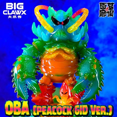 【2月21日～22日まで抽選販売】Bigclawx OBA "Peacock GID Ver."【プレ値予想】