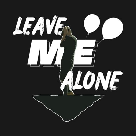 Leave Me Alone - Nf - Hoodie | TeePublic