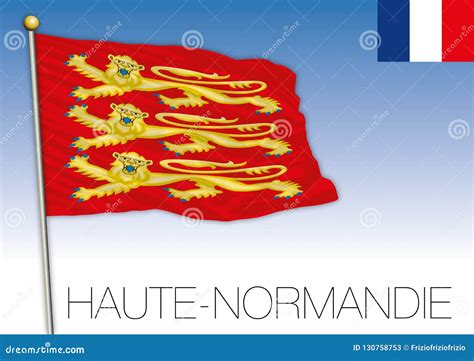 Haute Normandie Regional Flag, France, Vector Illustration Stock Vector - Illustration of lyon ...