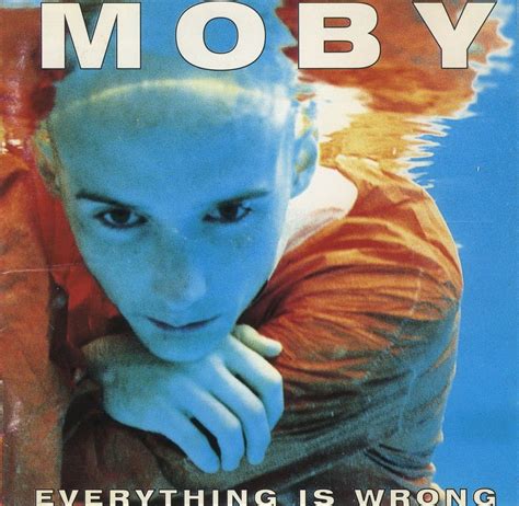 Moby Released "Everything Is Wrong" 25 Years Ago Today; 10 Years To The day Later, He Released ...