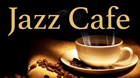 Cafe Jazz | Coffee Music | 1 Hour Smooth Jazz Saxophone | Smooth jazz ...